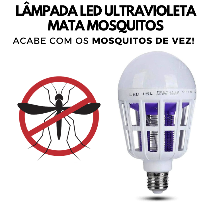 Lâmpada LED Ultravioleta Mata Mosquitos (ÚLTIMAS UNIDADES)